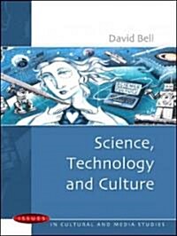 Science, Technology and Culture (Paperback)