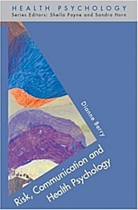 Risk, Communication & Health Psychology (Hardcover)