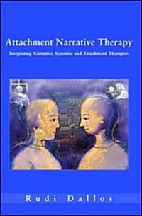 Attachment Narrative Therapy (Paperback)