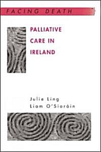 Palliative Care in Ireland (Paperback)