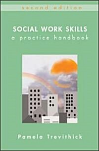 Social Work Skills: A Practice Handbook (Paperback, 2)