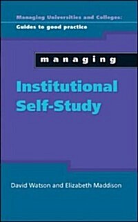 Managing Institutional Self Study (Hardcover)