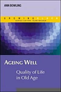 Ageing Well: Quality of Life in Old Age (Paperback)