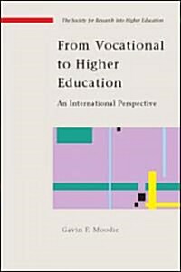 From Vocational to Higher Education: An International Perspective (Paperback)