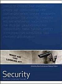 Security: Welfare, Crime and Society (Paperback)