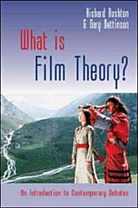 What Is Film Theory? (Hardcover)