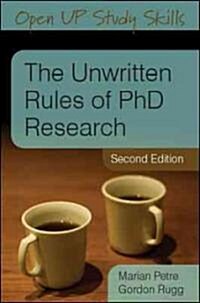 The Unwritten Rules of PhD Research (Paperback, 2 ed)