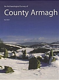 An Archaeological Survey of County Armagh (Hardcover)