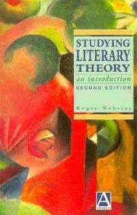 Studying literary theory : an introduction 2nd ed