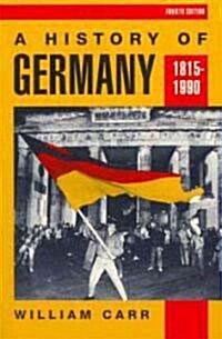 History of Germany 1815-1990 (Hardcover, 4 New edition)