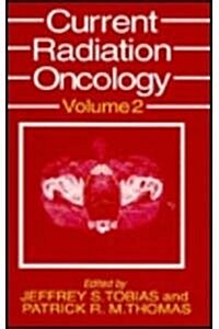 Current Radiation Oncology (Hardcover)