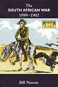 The South African War, 1899-1902 (Paperback)