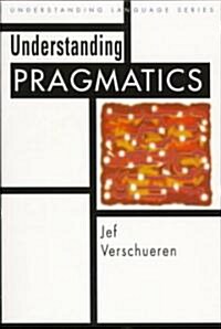 Understanding Pragmatics (Paperback)