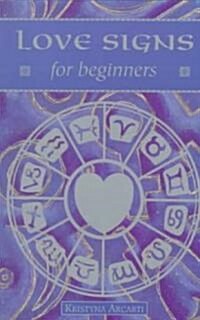 Love Signs for Beginners (Paperback)