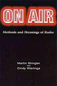 On Air : Methods and Meanings of Radio (Paperback)