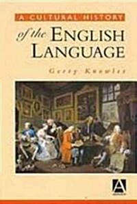 A Cultural History of the English Language (Paperback)