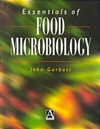 Essentials of Food Microbiology (Paperback)