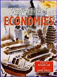 Geographies of Economies (Paperback)