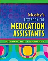 Mosbys Textbook for Medication Assistants (Paperback)