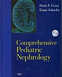 Comprehensive Pediatric Nephrology [With CDROM] (Hardcover)