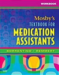 Workbook for Mosbys Textbook for Medication Assistants (Paperback)
