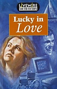 Livewire Youth Fiction Lucky in Love (Paperback)