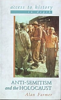 Anti-semitism and the Holocaust (Paperback)