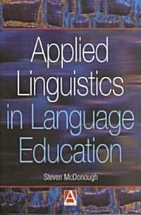 Applied Linguistics in Language Education (Paperback)