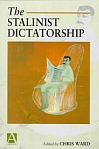 The Stalinist Dictatorship (Paperback)