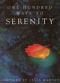 One Hundred Ways to Serenity (Paperback)