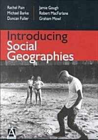 Introducing Social Geographies (Paperback)