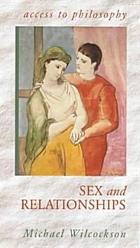 Sex and Relationships (Paperback)