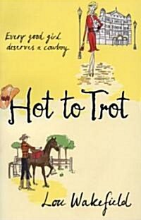 Hot to Trot (Paperback)