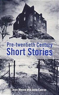 Pre-twentieth Century Short Stories (Paperback)