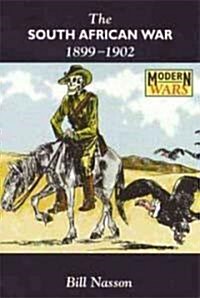 The South African War 1899-1902 (Hardcover)