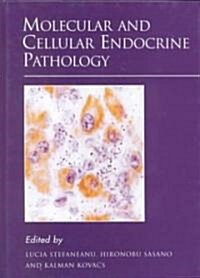 Molecular and Cellular Endocrine Pathology (Hardcover)