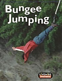 Livewire Investigates Bungee Jumping (Paperback, 1st)