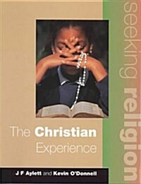 Seeking Religion: The Christian Experience 2nd Ed (Paperback)