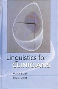 Linguistics for Clinicians (Hardcover)