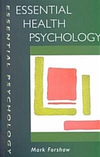 Essential Health Psychology (Paperback)