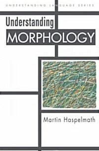 Understanding Morphology (Paperback)