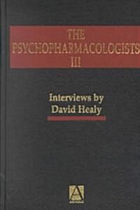 The Psychopharmacologists 3 (Hardcover, 3 ed)