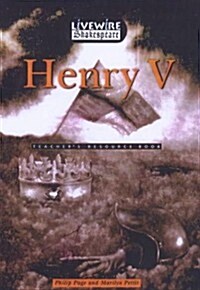 Livewire Shakespeare Henry V Teachers Resource Book Teachers Resource Book (Paperback, Teacher)