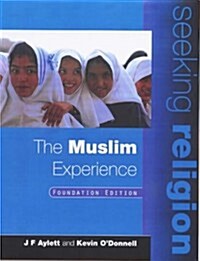 The Muslim Experience (Paperback)