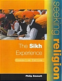 The Sikh Experience (Paperback)