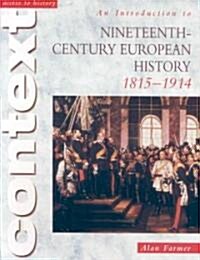 Access to History Context: An Introduction to 19th-Century European History (Paperback)