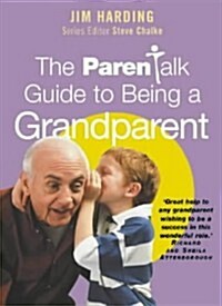 Parentalk Guide Being Grandparent (Paperback)