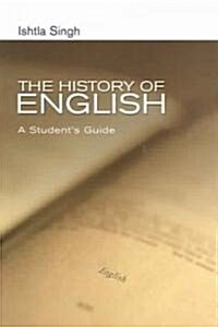 The History of English : A Students Guide (Paperback)