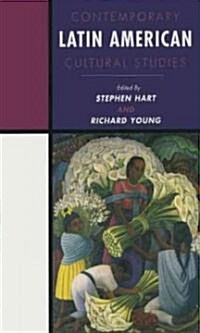 Contemporary Latin American Cultural Studies (Paperback)