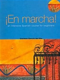 En Marcha: An Intensive Spanish Course for Beginners (Paperback)